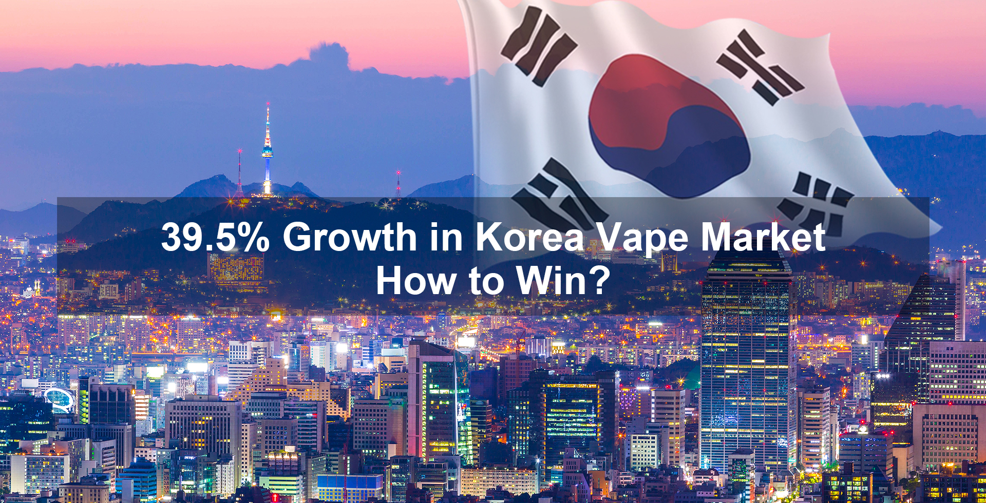 Korea E-Cigarette Market Growth 39.5% | 2025 Entry Guide - YTOO BioTech